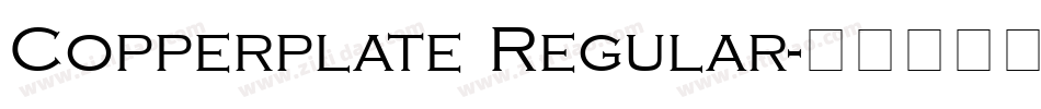 Copperplate Regular字体转换